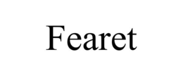 FEARET