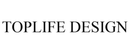 TOPLIFE DESIGN