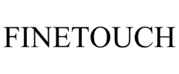 FINETOUCH