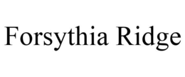FORSYTHIA RIDGE