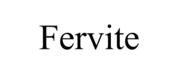 FERVITE