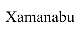 XAMANABU