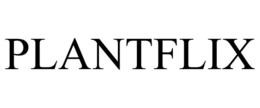 PLANTFLIX