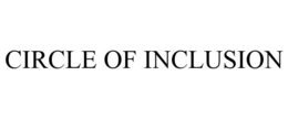 CIRCLE OF INCLUSION