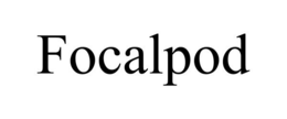 FOCALPOD