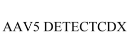AAV5 DETECTCDX