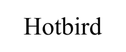 HOTBIRD