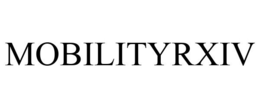 MOBILITYRXIV