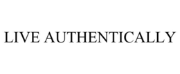 LIVE AUTHENTICALLY