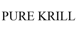 PURE KRILL