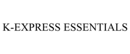 K-EXPRESS ESSENTIALS