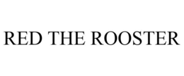 RED THE ROOSTER