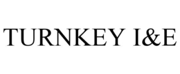 TURNKEY I&E