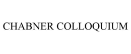 CHABNER COLLOQUIUM