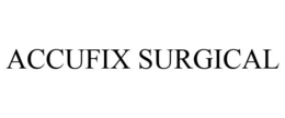ACCUFIX SURGICAL