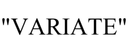 "VARIATE"