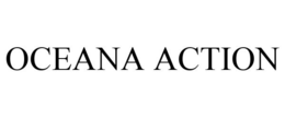 OCEANA ACTION