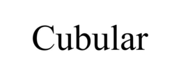 CUBULAR