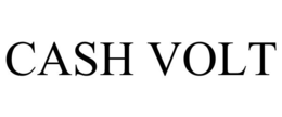CASH VOLT