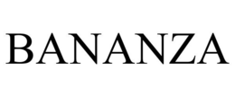 BANANZA