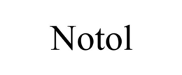 NOTOL