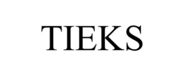 TIEKS