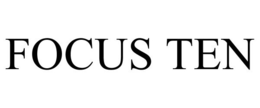FOCUS TEN