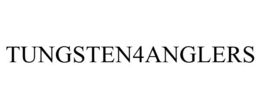 TUNGSTEN4ANGLERS