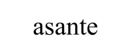 ASANTE