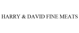 HARRY &amp; DAVID FINE MEATS