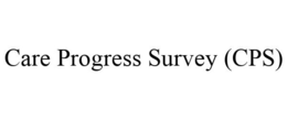 CARE PROGRESS SURVEY (CPS)