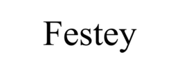 FESTEY