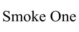 SMOKE ONE