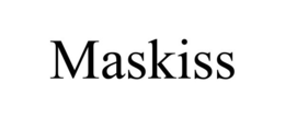 MASKISS