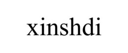 XINSHDI