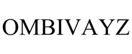 OMBIVAYZ