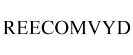 REECOMVYD