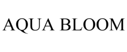 AQUA BLOOM