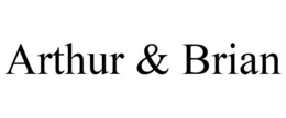 ARTHUR & BRIAN