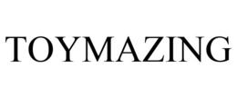TOYMAZING