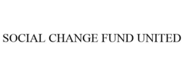 SOCIAL CHANGE FUND UNITED