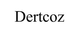 DERTCOZ