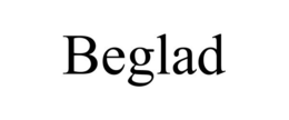 BEGLAD
