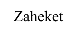 ZAHEKET