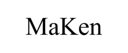 MAKEN