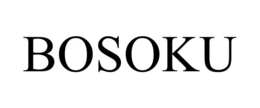 BOSOKU