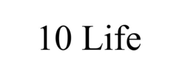 10 LIFE
