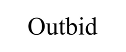 OUTBID