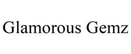GLAMOROUS GEMZ