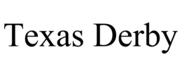 TEXAS DERBY